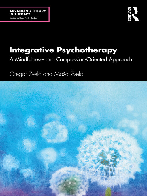 Title details for Integrative Psychotherapy by Gregor Žvelc - Available